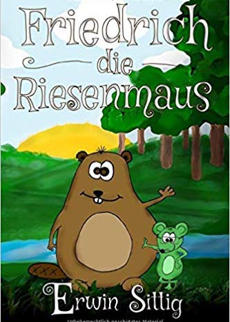 Friedrich - Die Riesenmaus